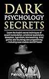 Dark Psychology Secrets: Learn the trade’s secret