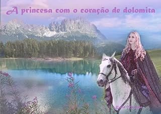 Livro A Princesa com o Coração de Dolomita