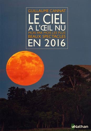 Le  ciel à l'oeil nu en 2016