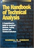 Image de The Handbook of Technical Analysis: A Comprehensive Guide to Analytical Methods, Trading Systems and Technical Indicators