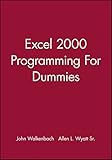 Excel 2000 Programming For Dummies by 