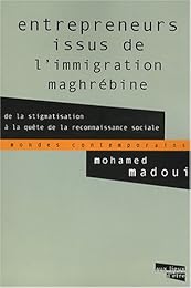 Entrepreneurs issus de l'immigration maghrébine