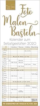 Foto-Malen-Basteln Familientimer gold 2020: Familienplaner mit 4 Spalten als Foto-kalender zum Selbstgestalten. Familienkalender mit Ferienterminen und festem Batelpapier. Foto-Malen-Basteln Familientimer gold 2020: Familienplaner mit 4 Spalten als Foto-kalender zum Selbstgestalten. Familienkalender mit Ferienterminen und festem Batelpapier.