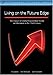 Living on the Future Edge: Windows on Tomorrow