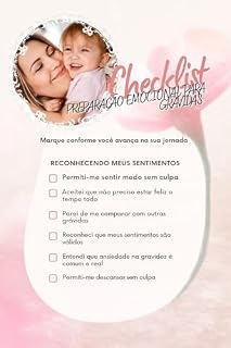 Livro Checklist de Preparação Emocional para Grávidas: Um guia prático para cuidar da sua saúde emocional durante a gravidez, sem culpa e sem cobranças (Gravidez Real)