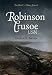 Robinson Crusoe, USN: The Adventures of George R. Tweed Rm1c on Japanese-Held Guam (World War II) by George R. Tweed, Blake Clark