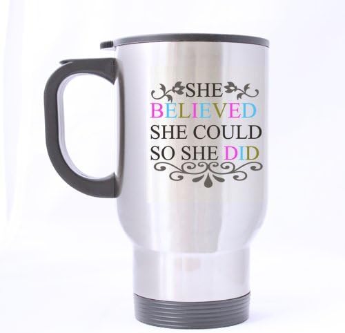 Girls/Women Gifts Christmas Day Gifts Motivation Quotes She believed she could so she did 100% Stainless Steel 14-Ounce Travel Mug