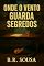 Livro Onde o Vento Guarda Segredos