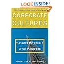 Corporate Cultures The Rites And Rituals Of Corporate