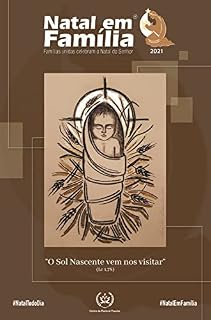 Livro Natal em Família 2021: O Sol Nascente vem nos visitar
