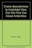 Front cover for the book How Did We Find Out About Antarctica? by Isaac Asimov
