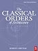 The Classical Orders of Architecture