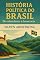 Livro História Política Do Brasil
