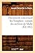 Documents Concernant Les Templiers: Extraits Des Archives de Malte (Histoire) (French Edition) by