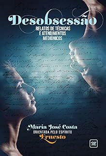 Livro Desobsessão: relatos de técnicas de atendimentos mediúnicos