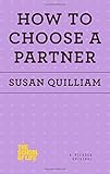 How to Choose a Partner (The School of Life)