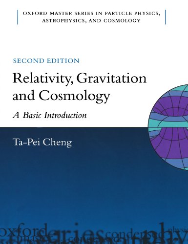 Relativity, Gravitation and Cosmology: A Basic Introduction (Oxford Master Series in Physics)