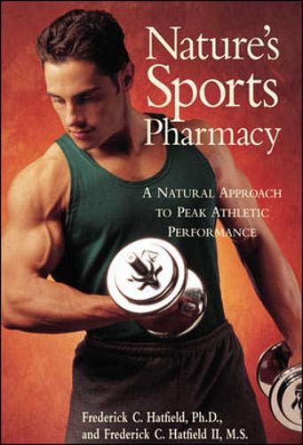 Nature's Sports Pharmacy by Frederick Hatfield