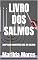 Livro LIVRO DOS SALMOS: ADAPTAÇÃO COMENTADA DOS 150 SALMOS