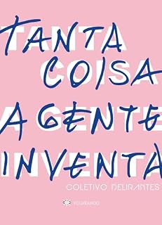Livro Tanta coisa a gente inventa