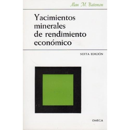YACIMIENTOS MINERALES RENDIM.ECONOMICO (GEOLOGÍA Y GEOGRAFÍA-MINERALOGÍA)