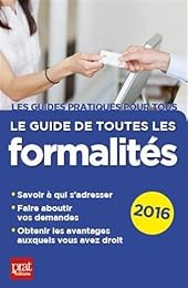 Le  guide de toutes les formalités