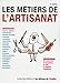 Les métiers de l'artisanat by