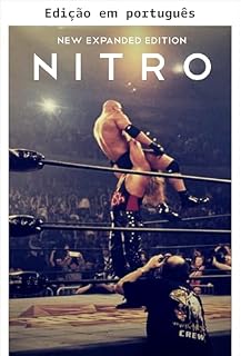 Livro NITRO: Edição ampliada - A incrível ascensão e o inevitável colapso da WCW de Ted Turner