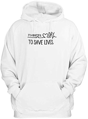 It's A Beautiful Day To Save Lives Grey's Anatomy With Heartbreathe Hoodie Small White
