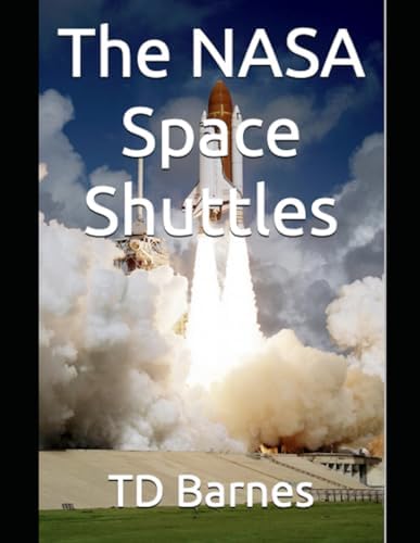Space Shuttle: The First 20 Years - The Astronauts' Experiences in