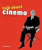 Talk About Cinema by Jean-Baptiste Thoret, Elisabeth Couturier