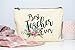 Teacher Gifts, Teacher Appreciation Gift, Best Teacher Ever, Makeup Bag, Pencil Case, Teacher Gift, Teacher Gifts For Women, Preschool, Elementary, High School, Teacher Pencil Bag