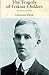 The Tragedy of Erskine Childers by Leonard Piper