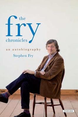 The Fry Chronicles[FRY CHRON][Paperback]