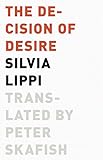 The Decision of Desire