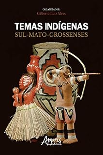 Livro Temas Indígenas Sul-Mato-Grossenses