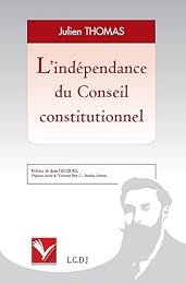 L' indépendance du Conseil constitutionnel