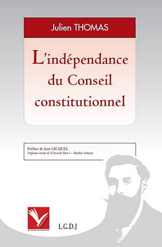 L' indépendance du Conseil constitutionnel