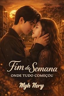 Livro Fim de Semana Onde Tudo Começou