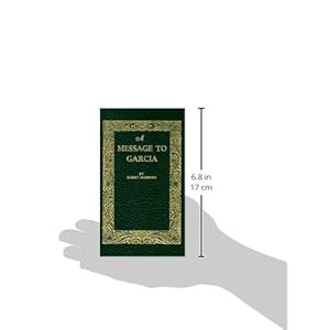 A Message to Garcia (Little Books of Wisdom)