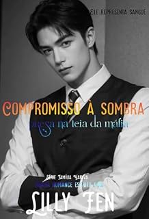 Livro Compromisso a sombra: Máfia (Yakuza Livro 2)