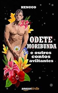 Livro Odete Moribunda: e outros contos aviltantes