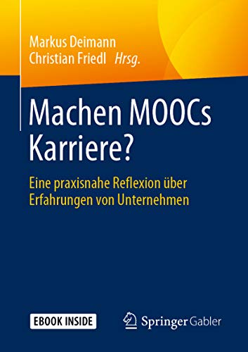 Amazon Com Machen Moocs Karriere Eine Praxisnahe Reflexion Uber