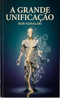 Livro A Grande Unificação