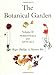 The Botanical Garden: Volume II: Perennials and Annuals by Roger Phillips, Martyn Rix