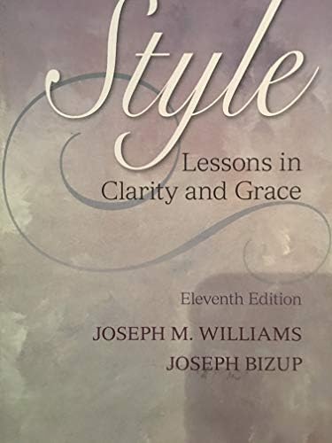 Style: Ten Lessons In Clarity And Grace: Williams, Joseph M
