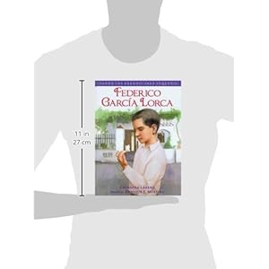 Cuando los grandes eran pequeños.Federico García Lorca (Spanish Edition) (Cuando Los Grandes Eran Pequenos/ When the Grown-ups Were Children)