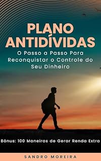 Livro Plano Antidívidas: O Passo a Passo Para Reconquistar o Controle do Seu Dinheiro