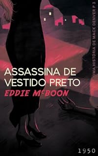 Livro Assassina de vestido preto (A história de Mack Denver Livro 3)