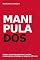 Livro MANIPULADOS: Como o marketing aprendeu a moldar nossos gostos e desejos ao longo de 100 anos
